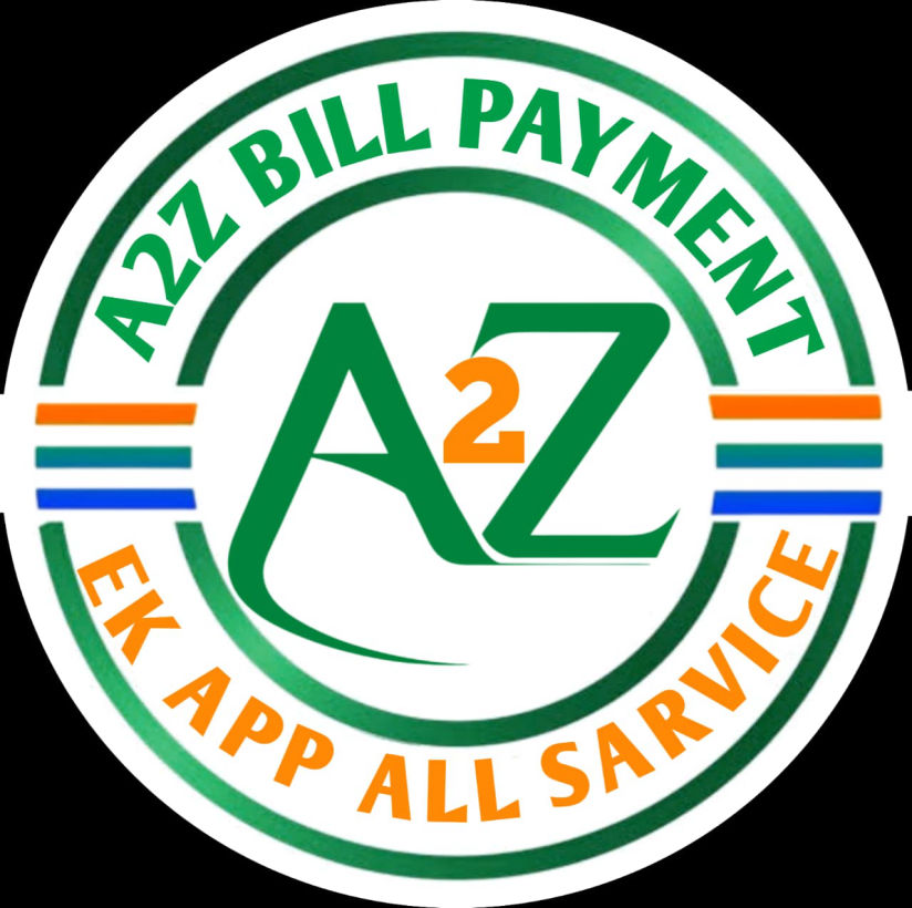 A2Z BILL PAYMENT  A2Z BILL PAYMENT
